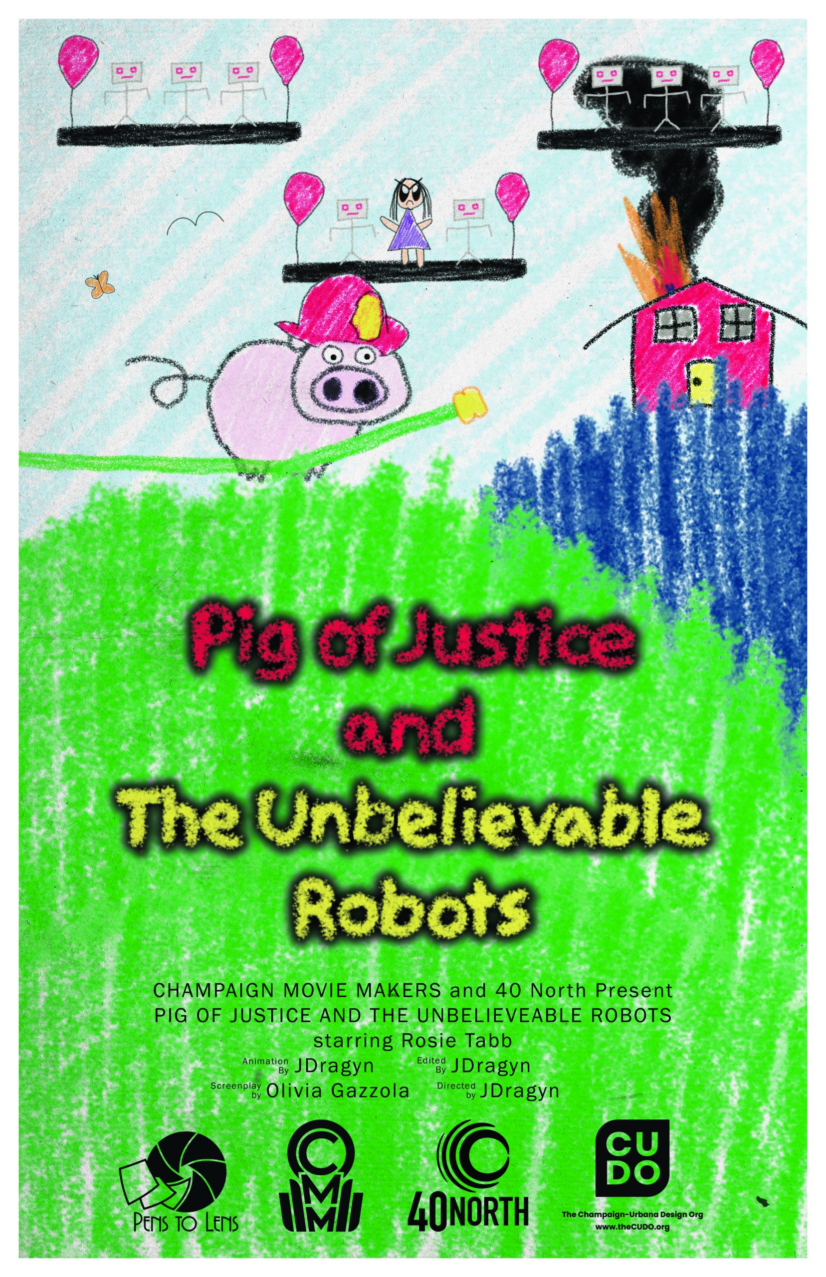 Pig of Justice and The Unbelievable Robots